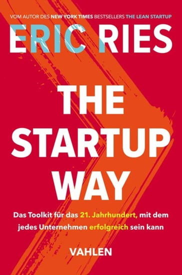 The Startup Way - Eckhart Bohme - Eric Ries