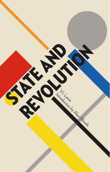 The State and Revolution - Vladimir Lenin