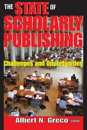 The State of Scholarly Publishing