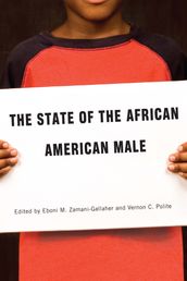 The State of the African American Male