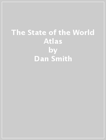 The State of the World Atlas - Dan Smith