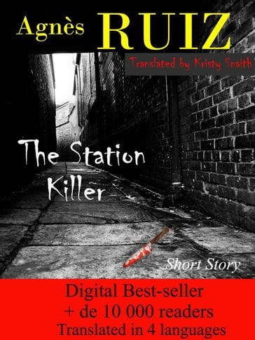 The Station Killer - Agnès RUIZ