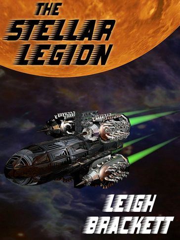 The Stellar Legion - Leigh Brackett