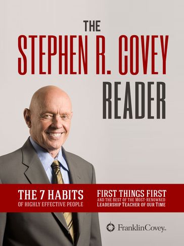 The Stephen R. Covey - 3 Books in 1 - Stephen R. Covey