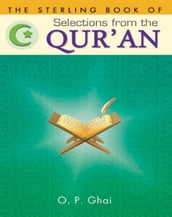 The Sterling Book of Selections from the QUR AN