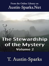 The Stewardship of the Mystery - Volume 2