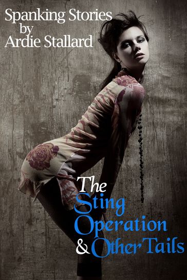The Sting Operation & Other Tails - Ardie Stallard