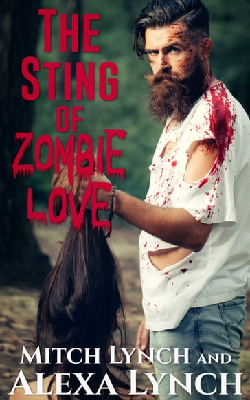 The Sting of Zombie Love - Alexa Lynch