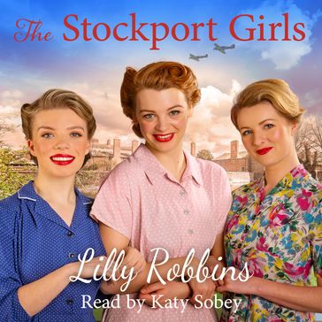 The Stockport Girls - Lilly Robbins