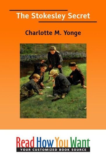 The Stokesley Secret - Charlotte Yonge