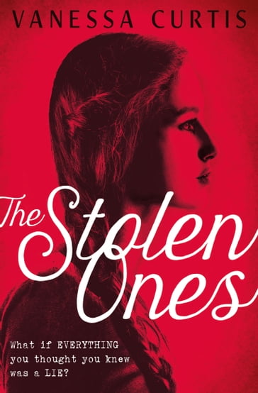 The Stolen Ones - Vanessa Curtis