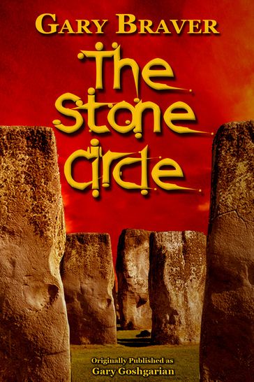 The Stone Circle - Gary Braver