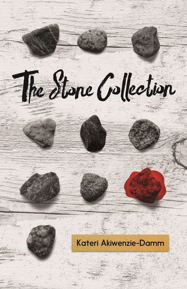 The Stone Collection - Kateri Akiwenzie-Damm