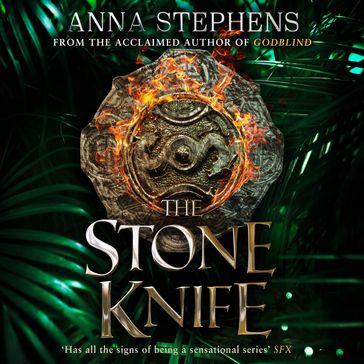 The Stone Knife: A thrilling epic fantasy trilogy of freedom and empire, gods and monsters (The Songs of the Drowned, Book 1) - Anna Stephens