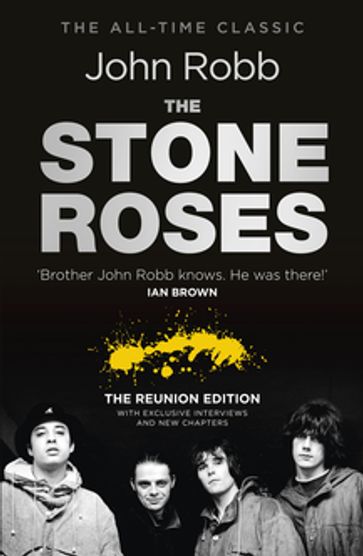 The Stone Roses And The Resurrection of British Pop - John Robb