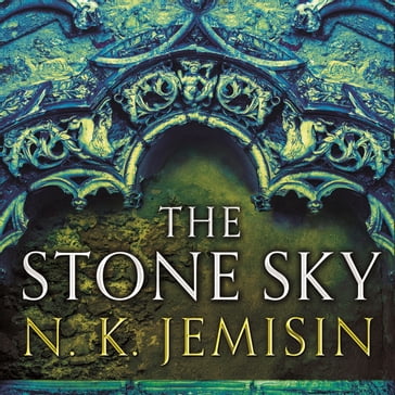 The Stone Sky - N. K. Jemisin