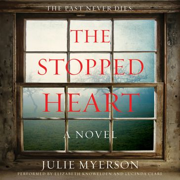 The Stopped Heart - Julie Myerson