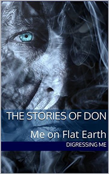 The Stories of Don - Digressing Me