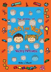 The Stories of Jakey and Vicky