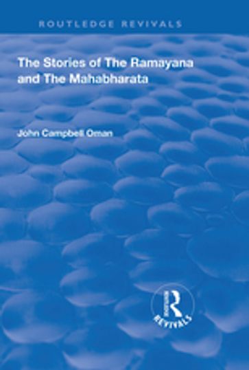 The Stories of the Ramayana and the Mahabharata - John Campbell Oman