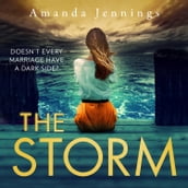 The Storm: The most gripping and chilling psychological suspense novel exploring coercive control, lost love, and buried secrets