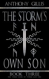 The Storm s Own Son: Book Three
