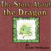The Story About the Dragon