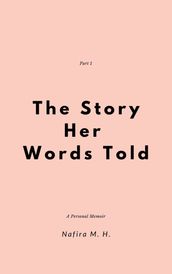 The Story Her Words Told