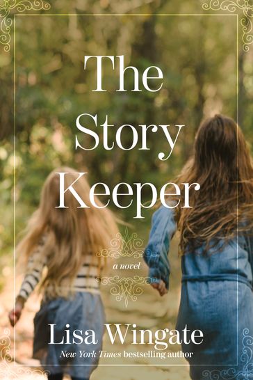 The Story Keeper - Lisa Wingate