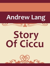 The Story Of Ciccu