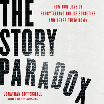 The Story Paradox - Jonathan Gottschall