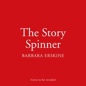 The Story Spinner: The gripping new historical fiction novel for 2024 from the Sunday Times bestseller