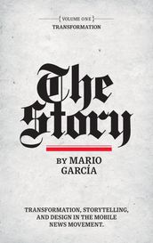 The Story: Volume I