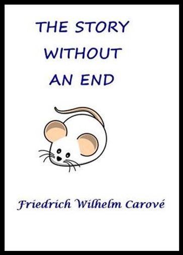 The Story Without an End - Friedrich Wilhelm Carové