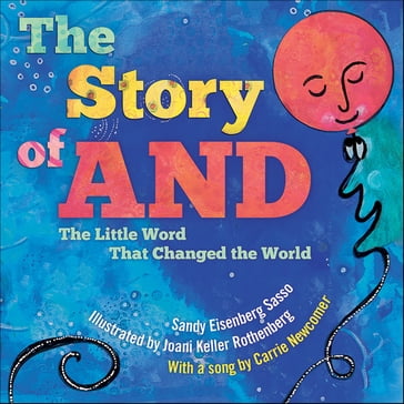 The Story of AND - Sandy Eisenberg Sasso - Carrie Newcomer