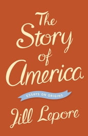 The Story of America