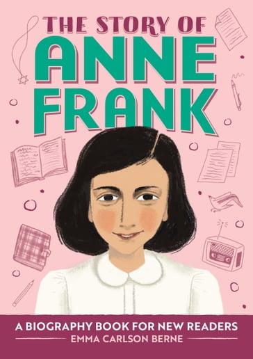 The Story of Anne Frank - Emma Carlson Berne