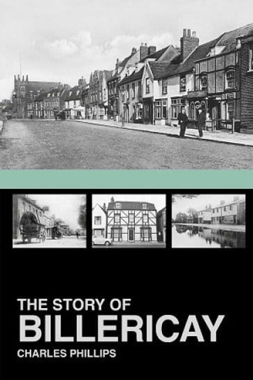 The Story of Billericay - Charles Phillips