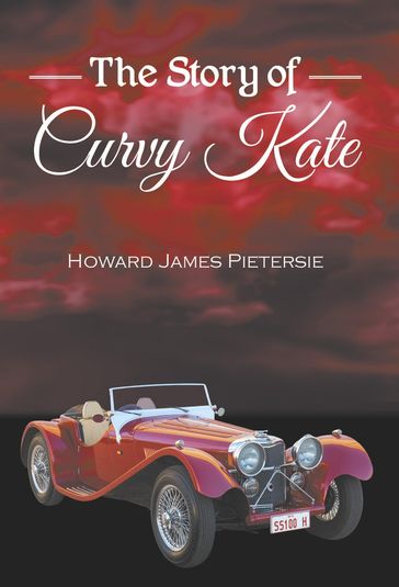 The Story of Curvy Kate - Howard Pietersie