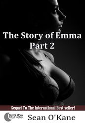 The Story of Emma: Part 2