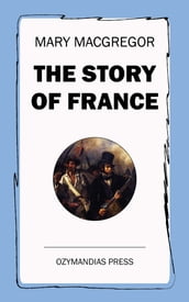 The Story of France