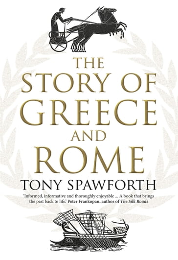 The Story of Greece and Rome - Tony Spawforth