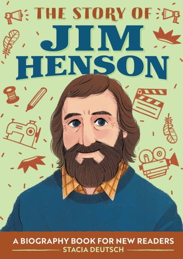 The Story of Jim Henson - Stacia Deutsch