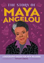 The Story of Maya Angelou