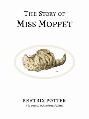 The Story of Miss Moppet - Beatrix Potter