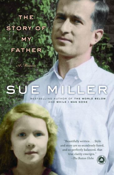 The Story of My Father - Sue Miller