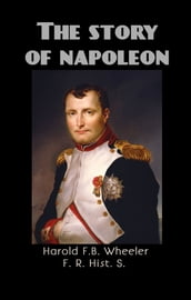 The Story of Napoleon