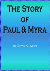 The Story of Paul & Myra