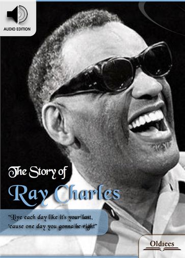 The Story of Ray Charles - Oldiees Publishing