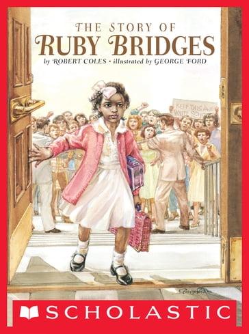 The Story of Ruby Bridges - Robert Coles